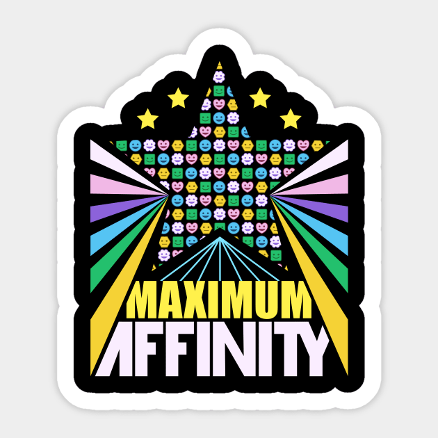 Maximum Affinity Sticker by Ninjendo